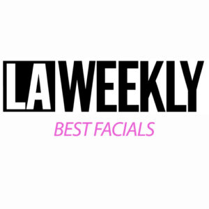 Read more about the article Voted Best Facials By LA Weekly Magazine!